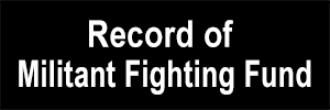 Record of Militant Fightning Fund
